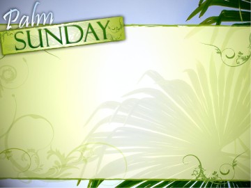 Palm Sunday with Blue Sky