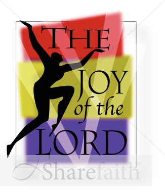 Joy of the Lord with Dancer