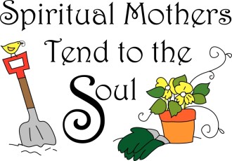 Spiritual Mothers Tend to the Soul