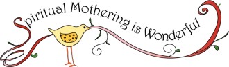 Spiritual Mothering is Wonderful
