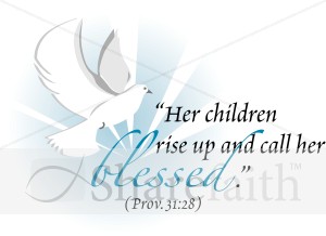 Dove with Proverbs Verse about Moms
