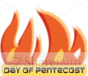 Flames and Fire at Pentecost