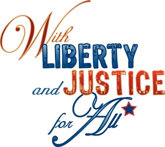 With Liberty and Justice for All