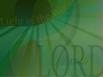 Lord and Light of the World