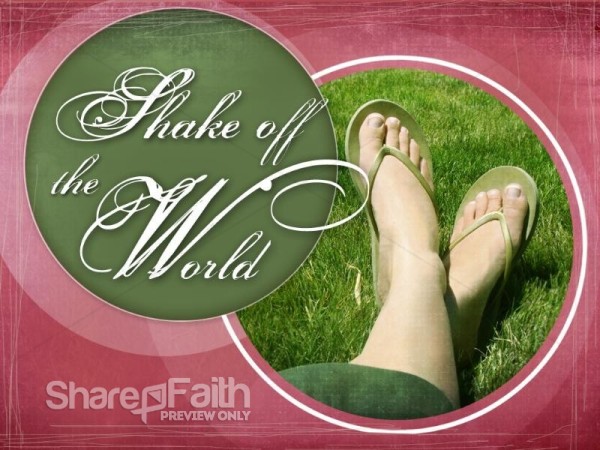 Shake off the World