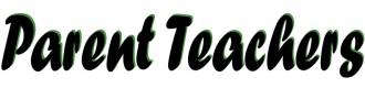 Parent Teachers