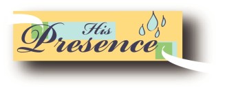 His Presence and Water Drops