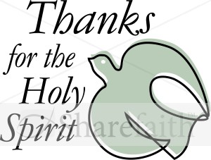 Thanks for the Holy Spirit