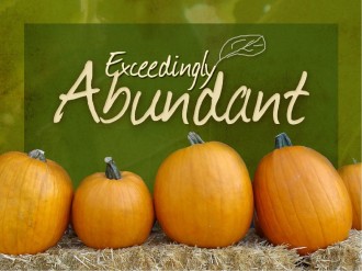 Exceedingly Abundant PowerPoint