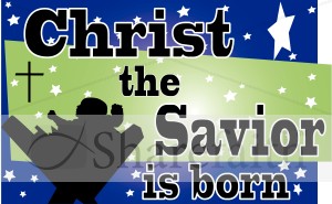The Savior is Born