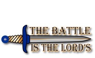 The Battle is the Lords