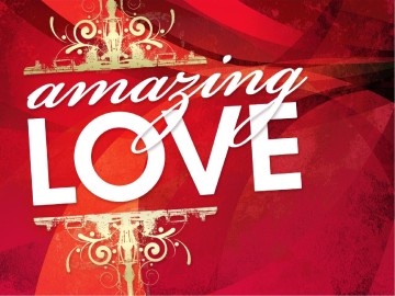 Amazing Love PowerPoint