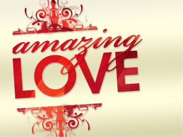 Amazing Love PowerPoint