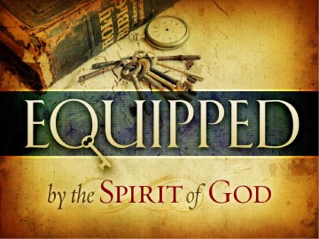 Equipped by the Spirit of God PowerPoint Sermon