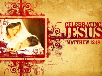 Celebrating Jesus Sermon PowerPoint