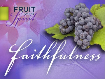Faithfulness Fruit of The Spirit PowerPoint