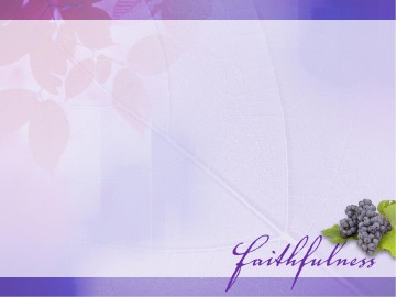 Faithfulness Fruit of The Spirit PowerPoint
