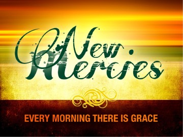 New Mercies Sermon PowerPoint