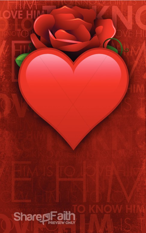Know Him Love Him Valentine Bulletin