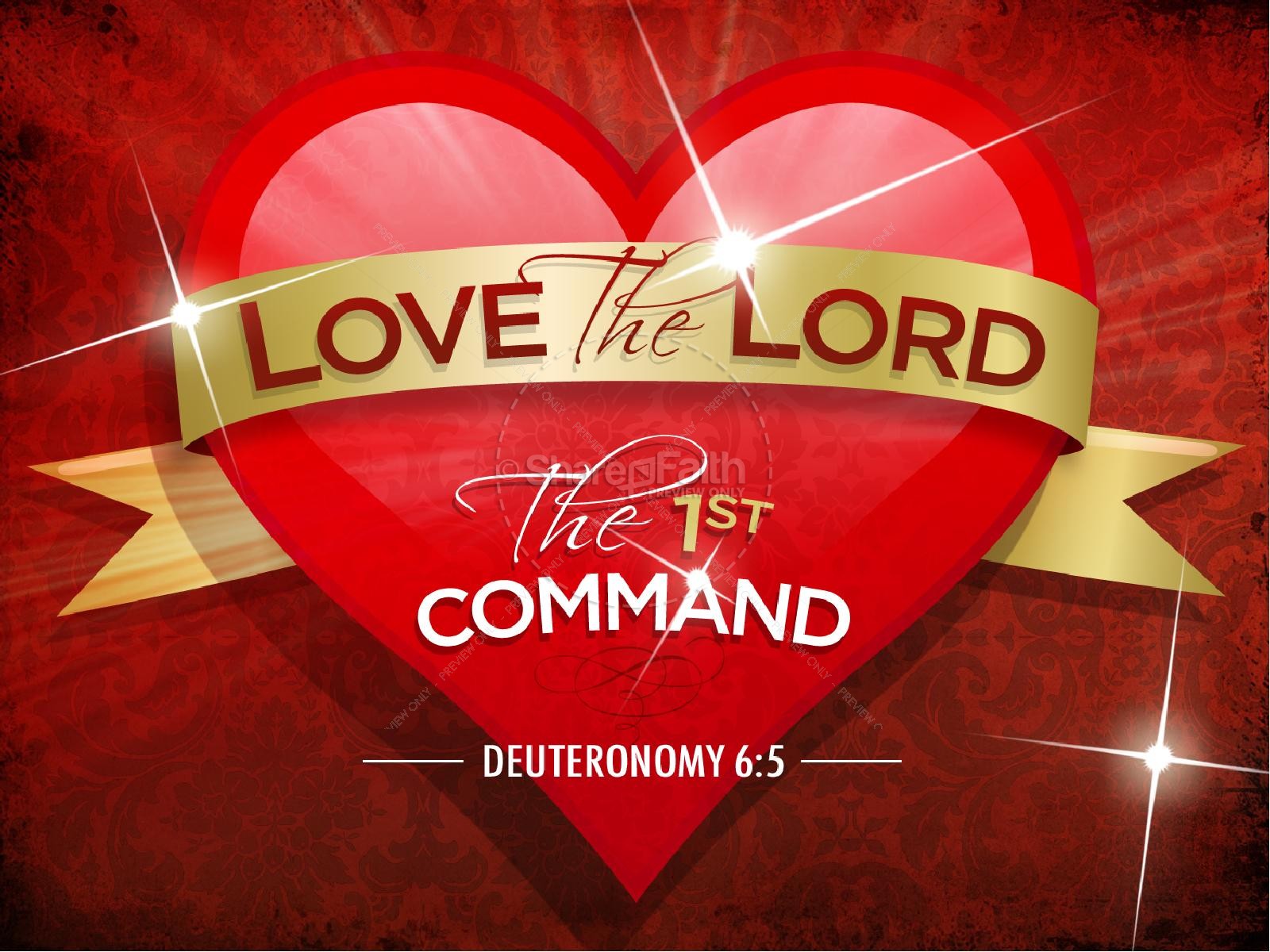 Love the Lord PowerPoint Sermon | Valentines Day PowerPoints