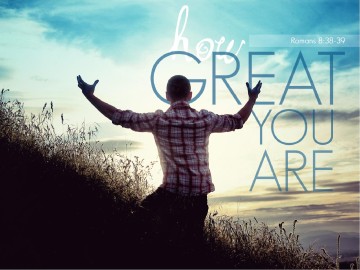 How Great You Are PowerPoint Sermon
