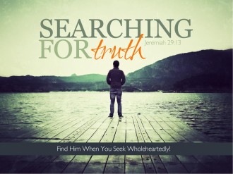 Seek Truth PowerPoint Sermon