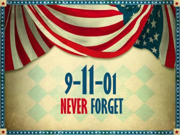 Never Forget 9 11 PowerPoint Sermon