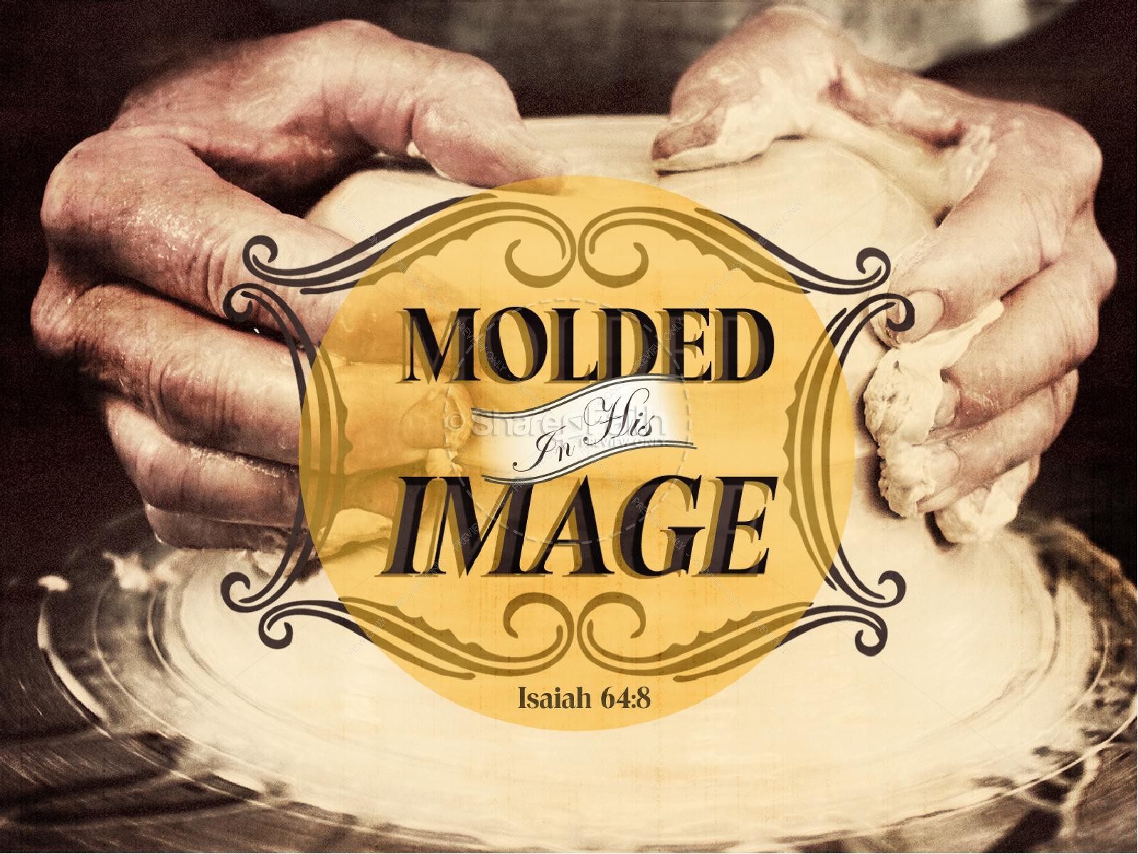 Molded In His Image PowerPoint Sermon