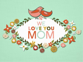 We Love You Mom PowerPoint Sermon