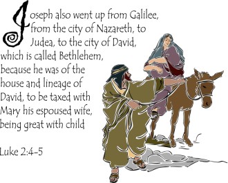 Luke 2:4 5 with Mary and Joseph on a Donkey