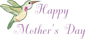 Happy MOther's Day Hummingbird