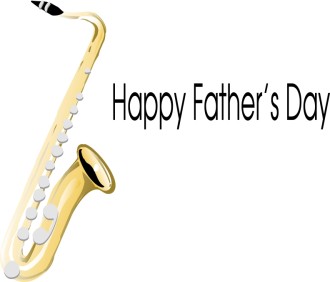 Happy Father's Day Saxophone