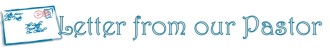 Letter from our pastor header