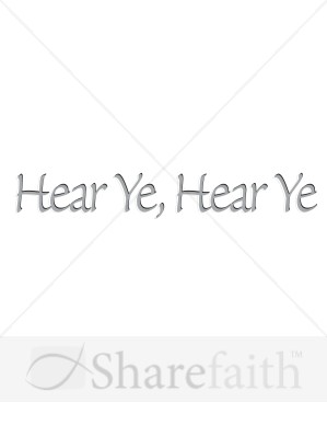 Hear Ye, Hear Ye | Event Word Art