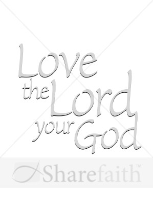 Silver Love the Lord Your God