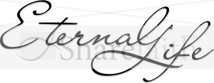 Eternal Life Flowing Script Typography