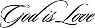 God Is Love Flowing Script