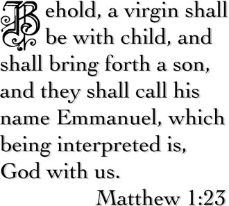 Behold A Virgin Shall Be With Child