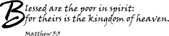 Blessed are the Poor in Spirit