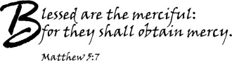 Blessed are the merciful