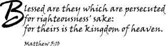 Blessed are they which are persecuted