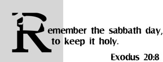Remember the Sabbath Day