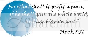 Mark 8:36 over Globe