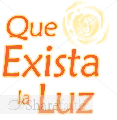 Que Exista La Luz
