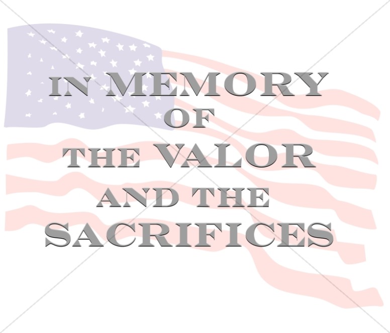 In Memory of the Valor and Sacrifices Thumbnail Showcase