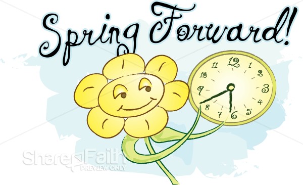 Spring Forward with Happy Flower | Christian Calendar Clipart