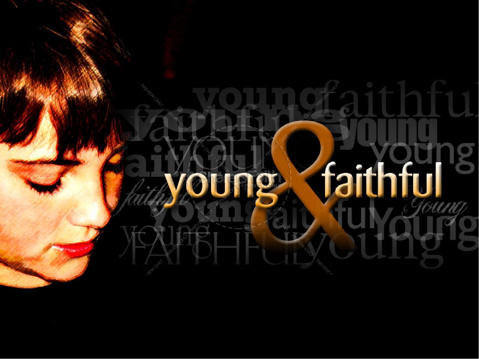 Young and Faithful | slide 1