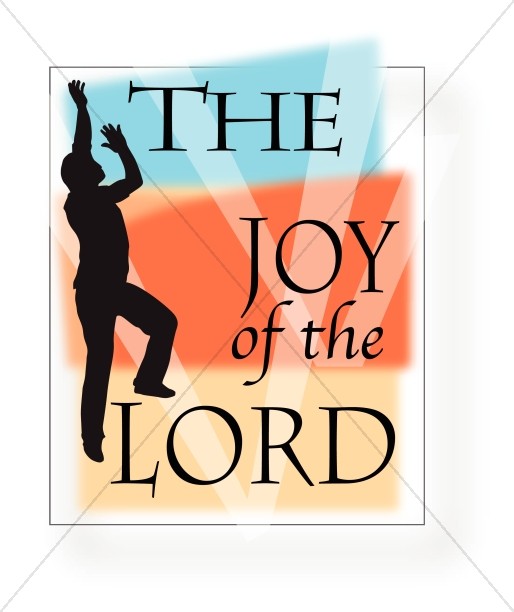 Praise with Joy of the Lord