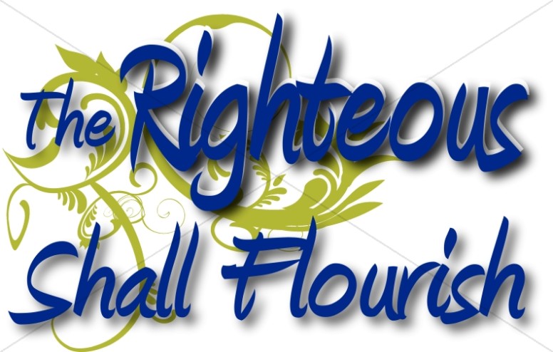 The Righteous Shall Flourish Thumbnail Showcase