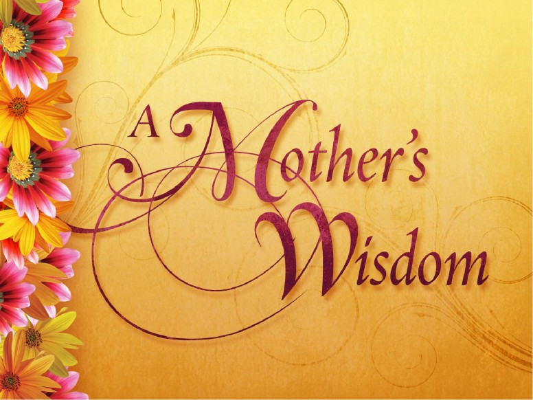 Mothers Wisdom Church PowerPoint